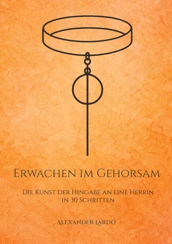 Erwachen im Gehorsam