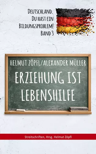 Erziehung ist Lebenshilfe