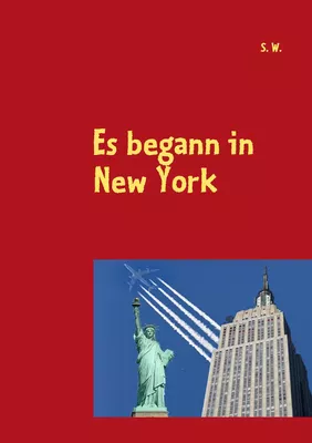 Es begann in New York