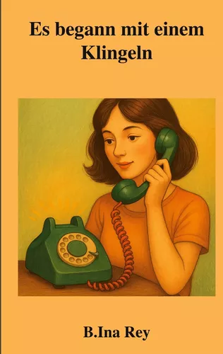 Es begann mit einem Klingeln