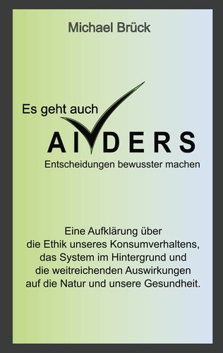Es geht auch anders