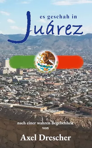 Es geschah in Juárez