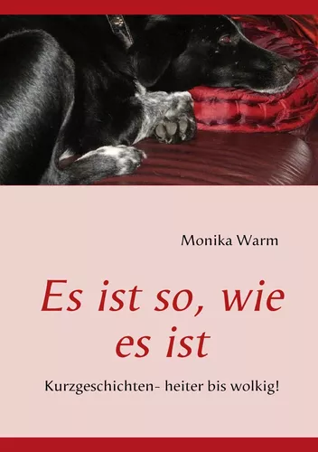 Es ist so, wie es ist