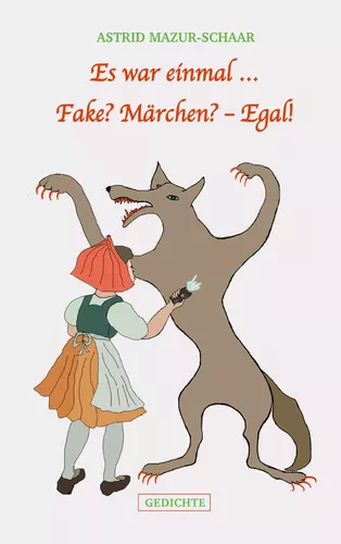 Es war einmal ... Fake? Märchen? - Egal!