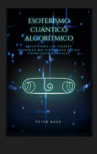 Esoterismo cuántico algorítmico