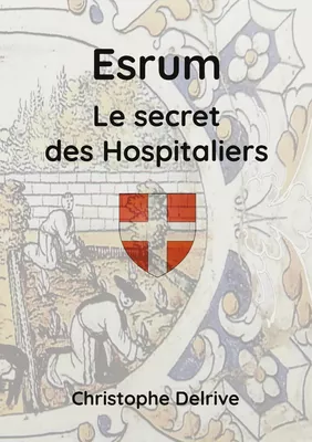 Esrum - Le secret des Hospitaliers