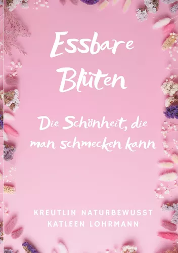 Essbare Blüten