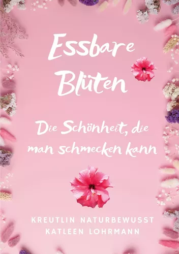 Essbare Blüten