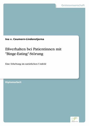 Eßverhalten bei Patientinnen mit "Binge-Eating"-Störung