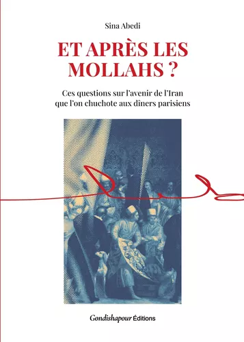 Et après les mollahs ?