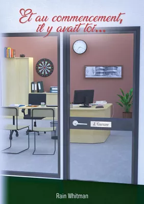 Et au commencement, il y avait toi...