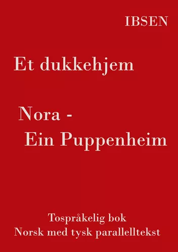 Et dukkehjem - Tospråkelig Norsk - Tysk