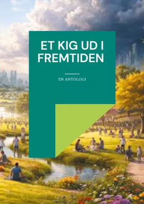 Et kig ud i fremtiden