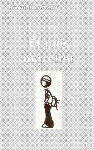 Et Puis Marcher