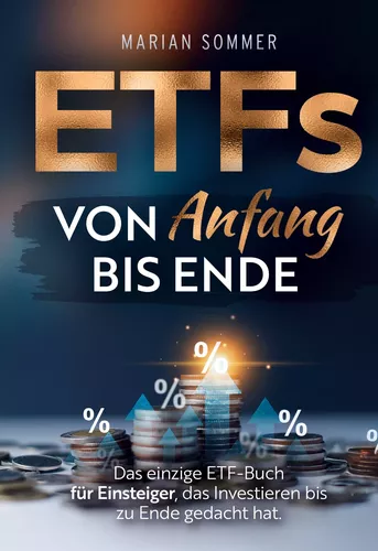 ETFs von Anfang bis Ende