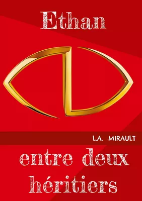 Ethan entre deux héritiers