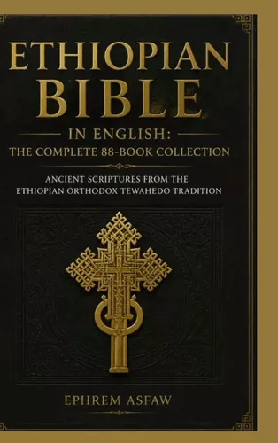 Ethiopian Bible in English: The Complete 88-Book Collection