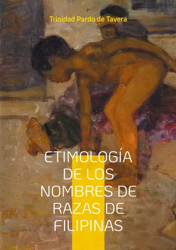 Etimología de los Nombres de Razas de Filipinas