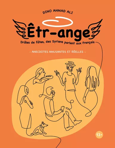 Êtr-ange - Des Syriens parlent aux Français