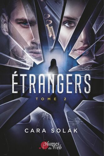 Étrangers, Tome 2