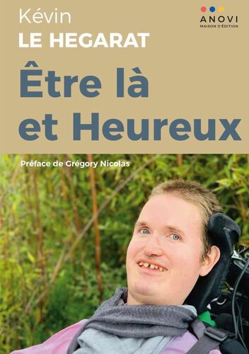 Être là et Heureux