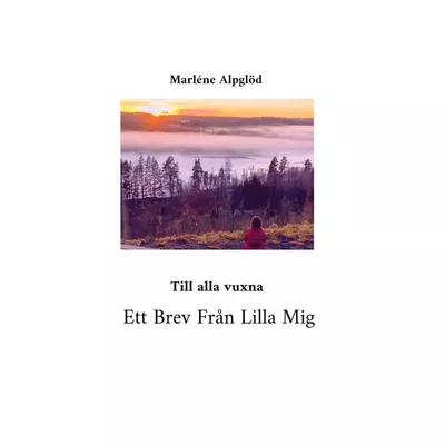 Ett Brev Från Lilla Mig