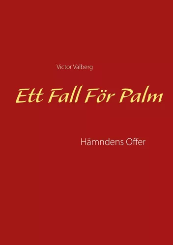 Ett Fall För Palm
