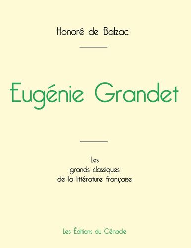 Eugénie Grandet de Balzac (édition grand format)