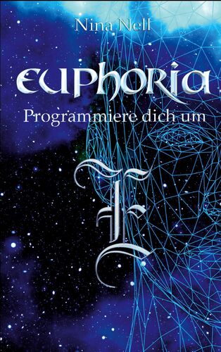 Euphoria - Programmiere dich um