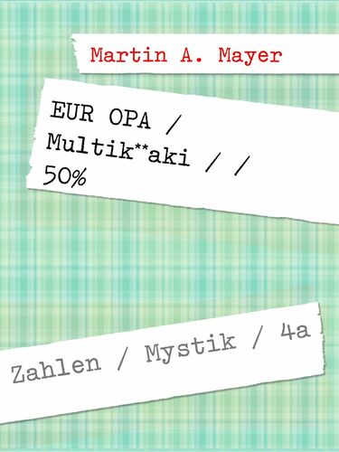 EUR OPA / Multik**aki / / 50%