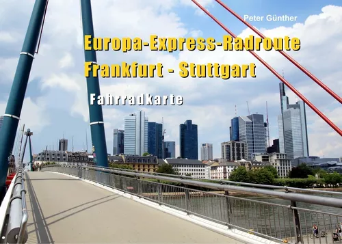 Europa-Express-Radroute Frankfurt - Stuttgart