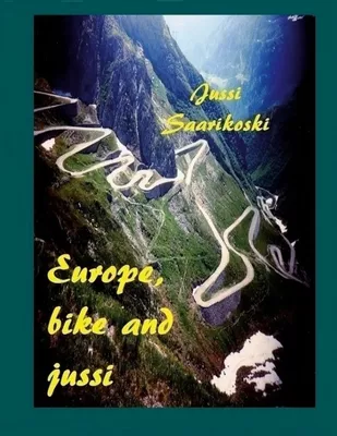 Europe, bike and jussi