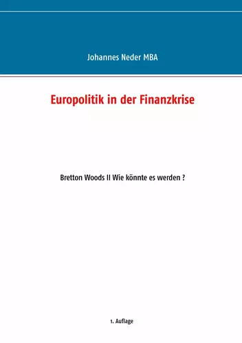 Europolitik in der Finanzkrise