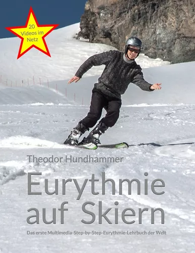 Eurythmie auf Skiern