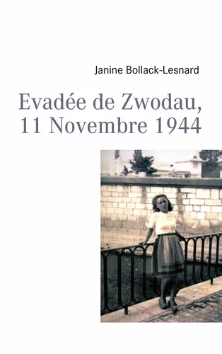 Evadée de Zwodau, 11 Novembre 1944