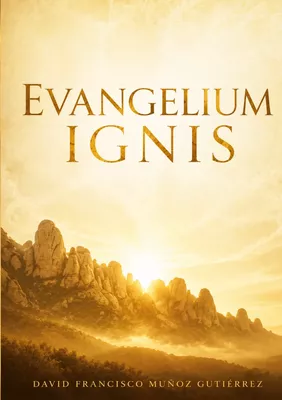 Evangelium Ignis