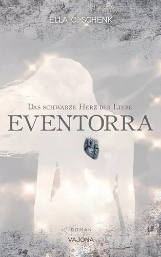 EVENTORRA - Das schwarze Herz der Liebe (Band 1)