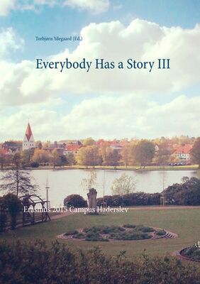 Everybody Has a Story III