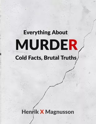 Everything About Murder