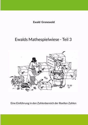 Ewalds Mathespielwiese - Teil 3