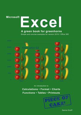 Excel - A green book for greenhorns