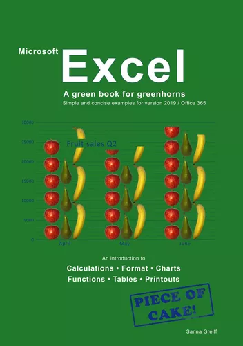 Excel - A green book for greenhorns