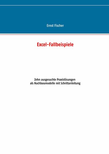 Excel-Fallbeispiele