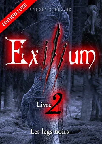 Exilium - Livre 2 : Les legs noirs (édition luxe)