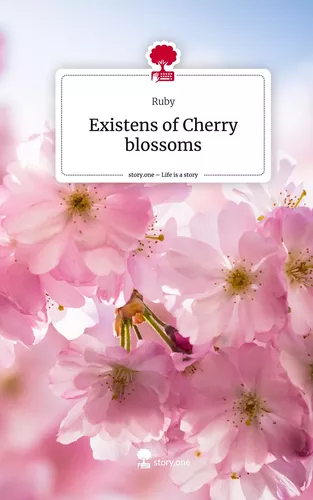 Existens of Cherry blossoms. Life is a Story - story.one