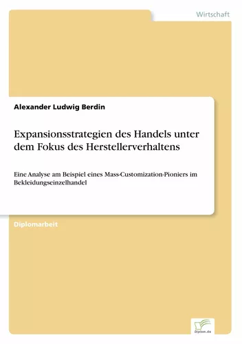 Expansionsstrategien des Handels unter dem Fokus des Herstellerverhaltens