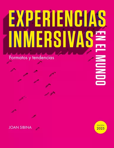 Experiencias inmersivas en el mundo
