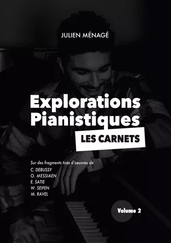 Explorations Pianistiques - Les carnets