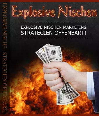 Explosive Nischen