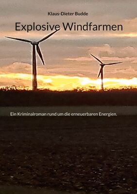 Explosive Windfarmen